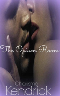 Kendrick Charisma — The Opium Room