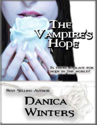 Winters Danica — The Vampire's Hope