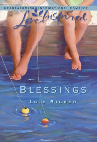 Lois Richer — Blessings