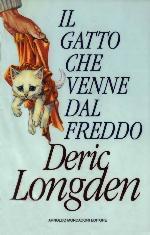 Deric Longden — Il gatto che venne dal freddo