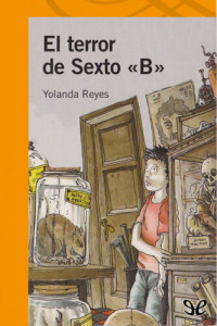 Yolanda Reyes — El terror de Sexto «B»