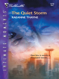 Thayne, Rae Anne — The Quiet Storm