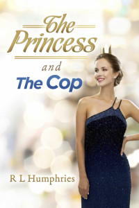 Humphries, R L — The Princess and the Cop