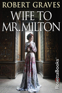 Robert Graves — Wife to Mr. Milton