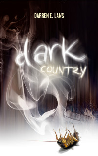 Laws, Darren E — Dark Country