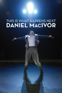 MacIovr Daniel — This Is What Happens Next