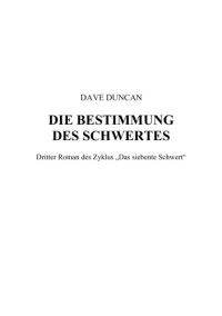 Duncan Dave — Die Bestimmung des Schwertes