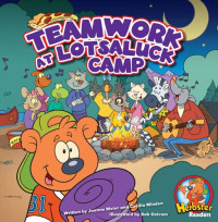 Joanne Meier — Teamwork at Lotsaluck Camp: A Storytime Book