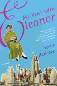 Hancock Noelle — My Year with Eleanor