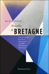 Collectif, Magellan & Cie — Nouvelles de Bretagne : Récits de voyage