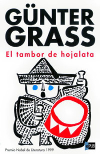 Grass, Günter Wilhelm — El tambor de hojalata