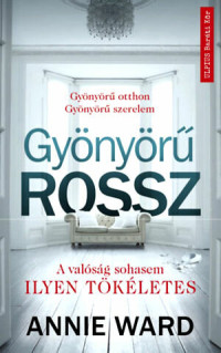 Annie Ward — Gyönyörű rossz