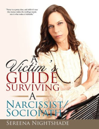 Sereena Nightshade — A Victim's Guide to Surviving a Narcissist/Sociopath