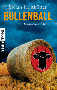 Holtkötter Stefan — Bullenball