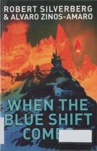 Silverberg Robert; Zinos-Amaro Alvaro — When the Blue Shift Comes