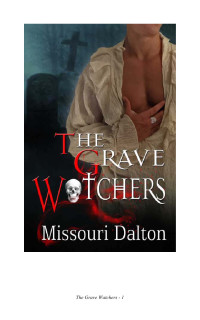 Dalton Missouri — Grave Watchers