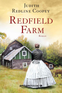Judith Redline Coopey — Redfield Farm