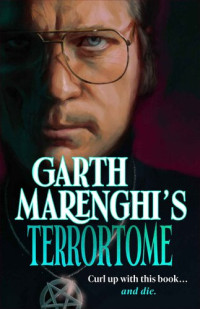 Garth Marenghi — Garth Marenghi’s TerrorTome