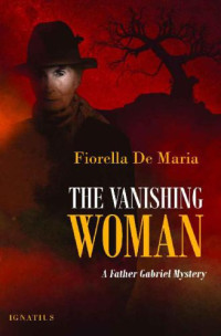 Fiorella De Maria — The Vanishing Woman