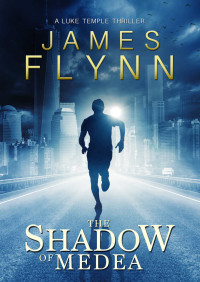 Flynn James — The Shadow of Medea