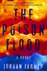 Jordan Farmer — The Poison Flood