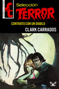 Clark Carrados — Contrato con un diablo