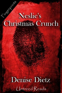 Dietz Denise — Neslie's Christmas Crunch