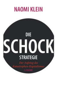 KLEIN Naomi — Die Schockstrategie