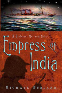 Kurland Michael — The Empress of India