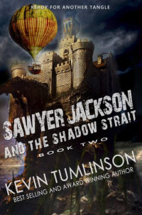 Kevin Tumlinson — Sawyer Jackson and the Shadow Strait: Sawyer Jackson #2