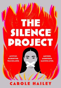 Carole Hailey — The Silence Project