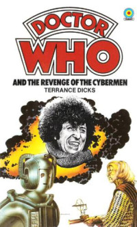 Dicks Terrance — Dr Who and the Revenge of the Cybermen