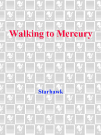 Starhawk — Walking to Mercury