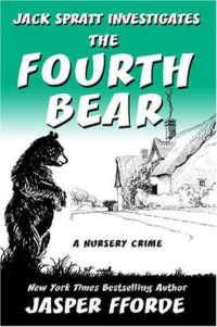 Fforde Jasper — Fourth Bear