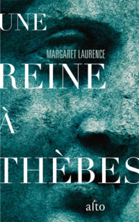 Laurence Margaret — Une reine à Thèbes