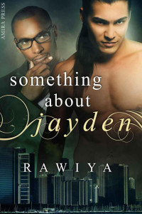 Rawiya — Something About Jayden
