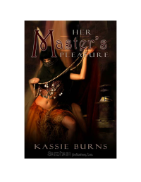 Burns Kassie — Her Master's Pleasure