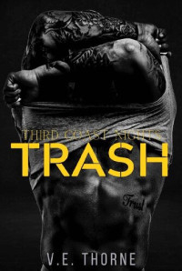 V.E. Thorne — Trash