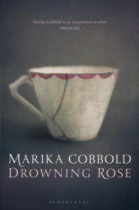 Cobbold Marika — Drowning Rose