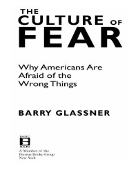 Glassner Barry — The Culture of Fear