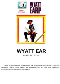Earp Wyatt; Keystone Henry — Faroeste