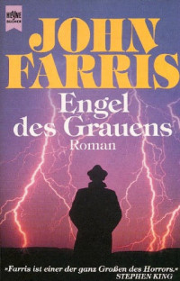 Farris John — Engel des Grauens