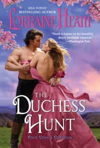 Heath Lorraine — Once Upon a Dukedom 2 - The Duchess Hunt