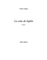 Dupuy Yvelyne — Les seins de Sophie