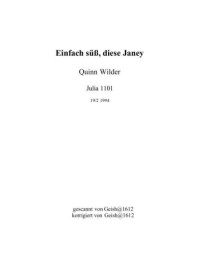 Wilder Quinn — Einfach süß, diese Jeany