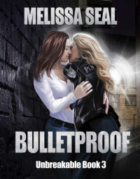 Melissa Saal — Bulletproof