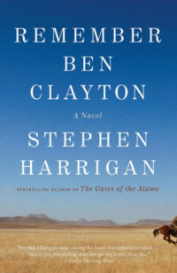 Harrigan Stephen — Remember Ben Clayton