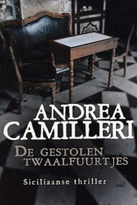 Camilleri Andréa — De gestolen twaalfuurtjes