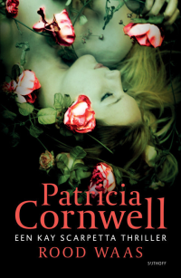 Patricia Cornwell — Rood Waas
