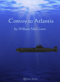 McGivern, William P — Convoy to Atlantis